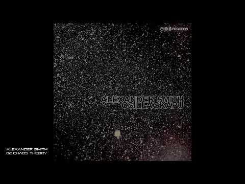 Alexander Smith - 02  Chaos Theory