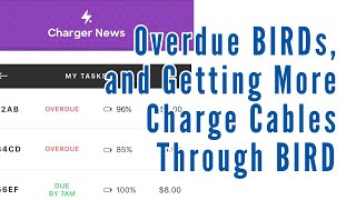 Overdue BIRDs, and Getting More Charge Cables Through BIRD