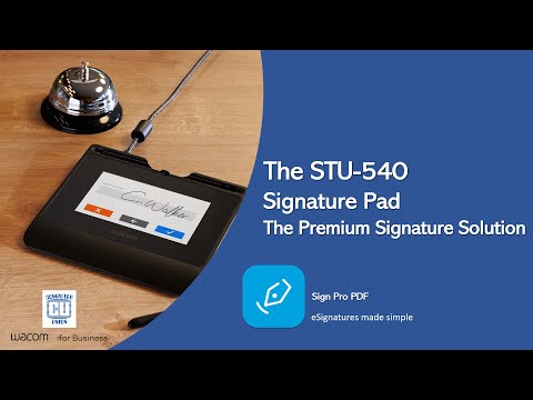 Wacom SIGNATURE SET STU540/AND SIGN PRO video