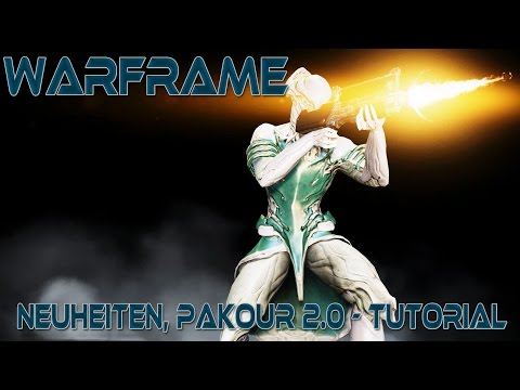 Warframe #Special - Tutorial für Parkour 2.0 ✪ Let's Play Warframe