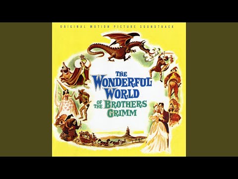 The Wonderful World of the Brothers Grimm (Main Title)