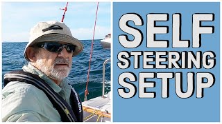 How to set up self steering on a sailboat. Sailing Trailer Boats.