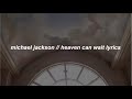 Michael Jackson Heaven Can Wait Lyrics