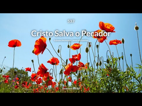 Hinário Adventista • Hino 537 - Cristo Salva o Pecador