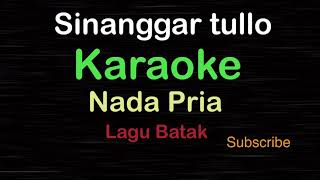 Download lagu SINANGGAR TULLO-Lagu Batak|KARAOKE NADA PRIA ​⁠ -Male-Cowok-Laki-laki@ucokku mp3