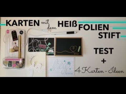 , title : 'Karten mit dem Heißfolienstift ⎮ Heat Active Pen'
