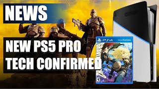 New PS5 Pro Tech Confirmed - Cutting Edge Upscaling, Gravity Rush 2 Remaster, Helldivers 2 Update