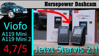 Viofo A119 Mini vs Mini 2 - Jetzt mit Starvis 2! - #DashcamTest