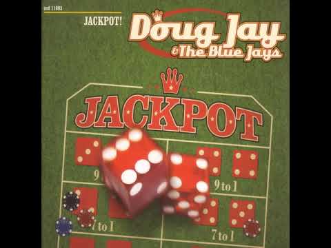 Doug Jay  ⭐ Jackpot! ⭐ I'll Do Anything for Your Love⭐ ((*2005*))