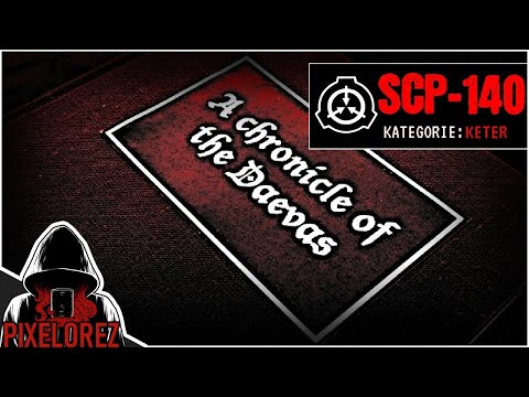 SCP-140 "Nedokončená Kronika" - Záznam Nadace SCP