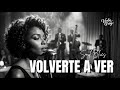 Volverte A Ver Spanish Soul Blues Veda Grey