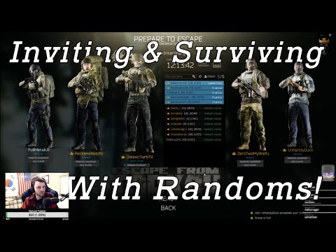 INVITING AND SURVIVING WITH RANDOMS! - Escape From Tarkov