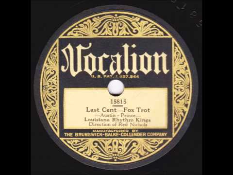 Louisiana Rhythm Kings in 1929 - Last Cent