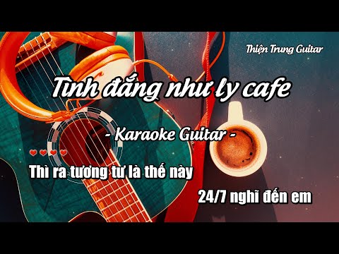 Karaoke Tình đắng như ly cà phê - Guitar Solo Beat | Thiện Trung Guitar