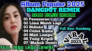 Download lagu FULL ALBUM DANGDUT KOPLO REMIX,  LAGU LAGU LAWAS VIRAL DI TIKTOK 2025@artisgagal5320  mp3 Download lagu FULL ALBUM DANGDUT KOPLO REMIX,  LAGU LAGU LAWAS VIRAL DI TIKTOK 2025@artisgagal5320  mp3