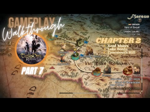 Tactics Ogre Reborn Chapter 2  Xeod Moors, Lake Bordu and Tynemouth Hill Gameplay Walkthrough Part 7