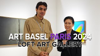 Loft Art Gallery | Art Basel Paris 2024