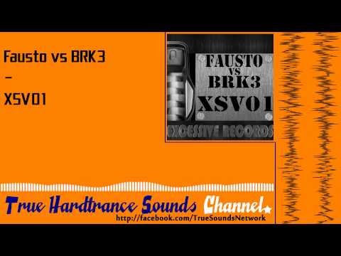 Fausto vs BRK3 - XSV01