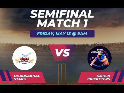 ROYAL T20 | 1ST SEMI-FINAL | DHADSAKHAL STARS VS SATERI CRICKETERS | Veling Cricketers