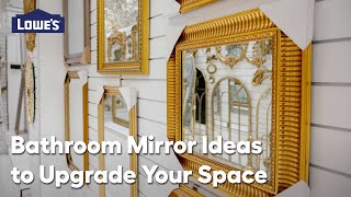 Bathroom Mirror Ideas to Upgrade Your Space: Video Guide