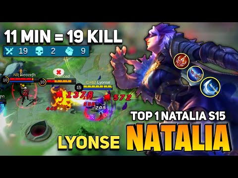 19 Kills in 11 Minute [Former Top 1 Global Natalia S15] By Lyonse - Mobile Legends
