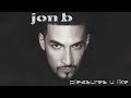 Jon B - Finer Things (ft. NAS)