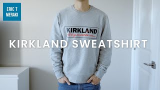 [COSTCO HAUL] Kirkland Signature Sweatshirt Review | Info & Fit Guide