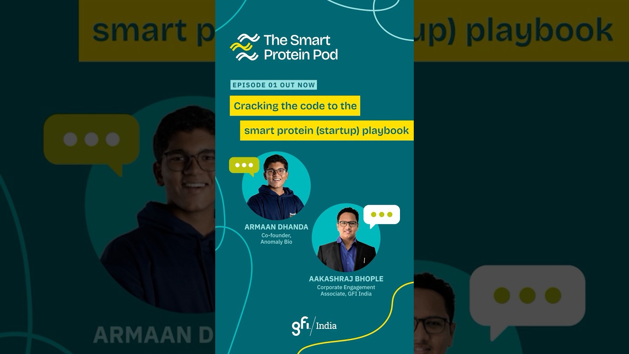 Ep 1: Cracking the code to the smart protein (startup) playbook ft. Armaan Dhanda