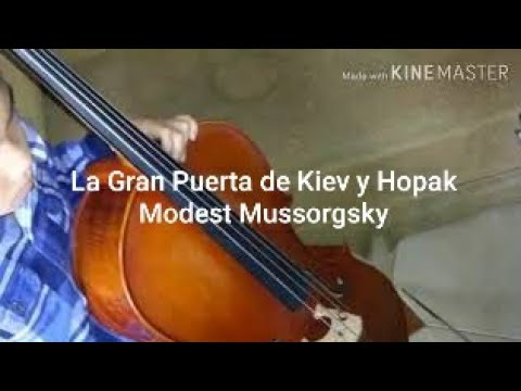 La Gran Puerta de Kiev y Hopak Modest Mussorgsky - Solo Violoncello