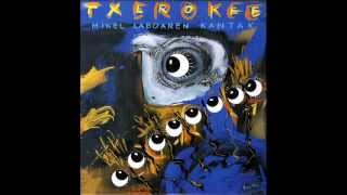 Zaude lasai, M-ak (Txerokee Mikel Laboaren kantak, 1990)