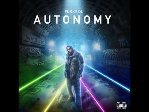 Funky DL - Autonomy- The 4th Quarter 2