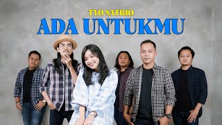 Download lagu TYOK SATRIO ADA UNTUKMU COVER REMEMBER ENTERTAINME....mp3