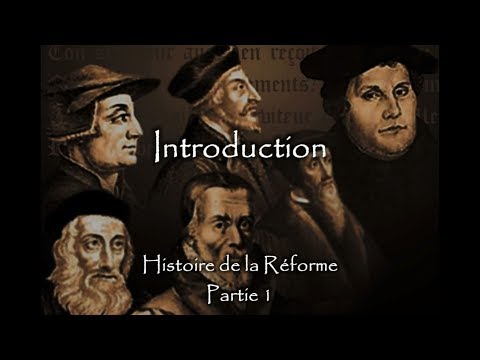 Hist. Réforme #1 - Introduction