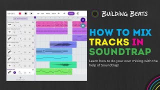 How to Mix Tracks in Soundtrap [Soundtrap 101 Tutorial]