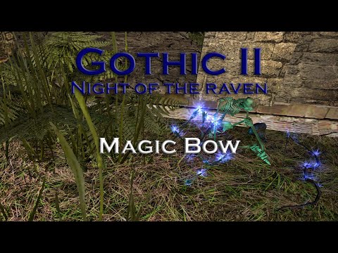 Gothic 2 Night of the Raven - Magic Bow
