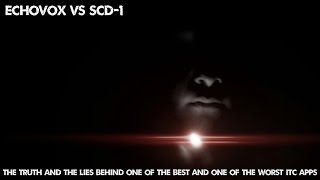 Echovox vs SCD 1 The lies and the truth