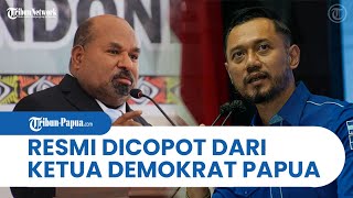 Jabatan Lukas Enembe Dicopot Partai Demokrat, AHY Menunjuk Willem Wandik Pimpin DPD Papua