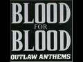 Blood For Blood - Love Song 