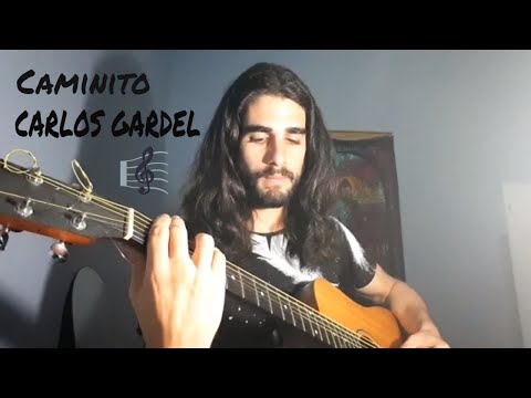 Caminito - Carlos Gardel