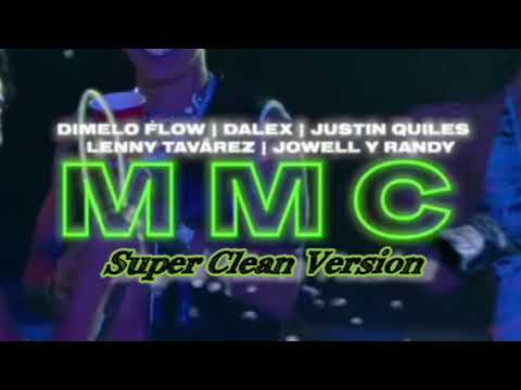 MMC (Super Clean Version)- Dímelo Flow, Dalex, Justin Quiles, Lenny Tavárez, Jowell & Randy