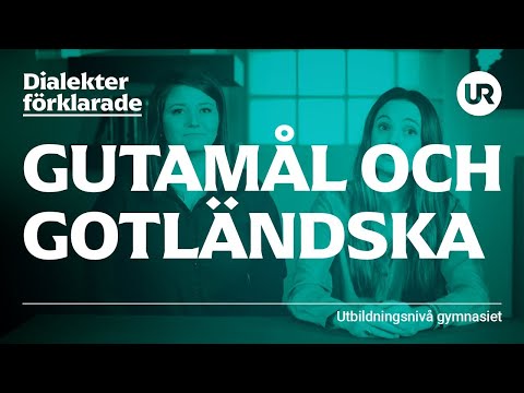 Gotländska och Gutamål förklarade | SVENSKA | Gymnasienivå