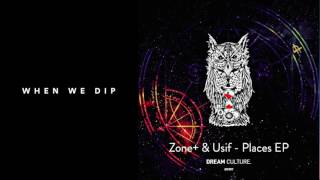 Zone+ & Usif - Tule (Original Mix) [Dream Culture]