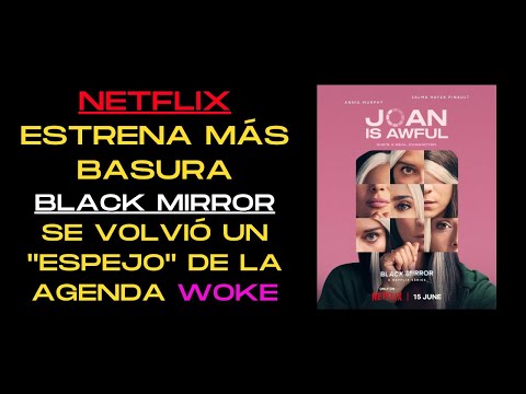 ☢️NETFLIX ESTRENA MÁS BASURA - BLACK MIRROR SE VOLVIÓ UN \