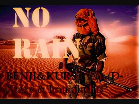 Kurst & Benji-No Rain feat.(D-Nizzy & Immakulit)