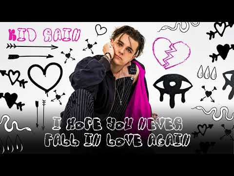 KiD RAiN - I Hope You Never Fall in Love Again (Official Audio)