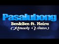 PASALUBONG - Ben&Ben ft. Moira Dela Torre (KARAOKE VERSION)
