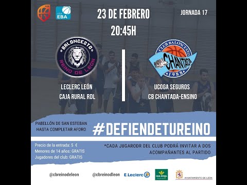 2021/2022 EBA FR J17 LECLERC CAJA RURAL RDL VS  CB CHANTADA