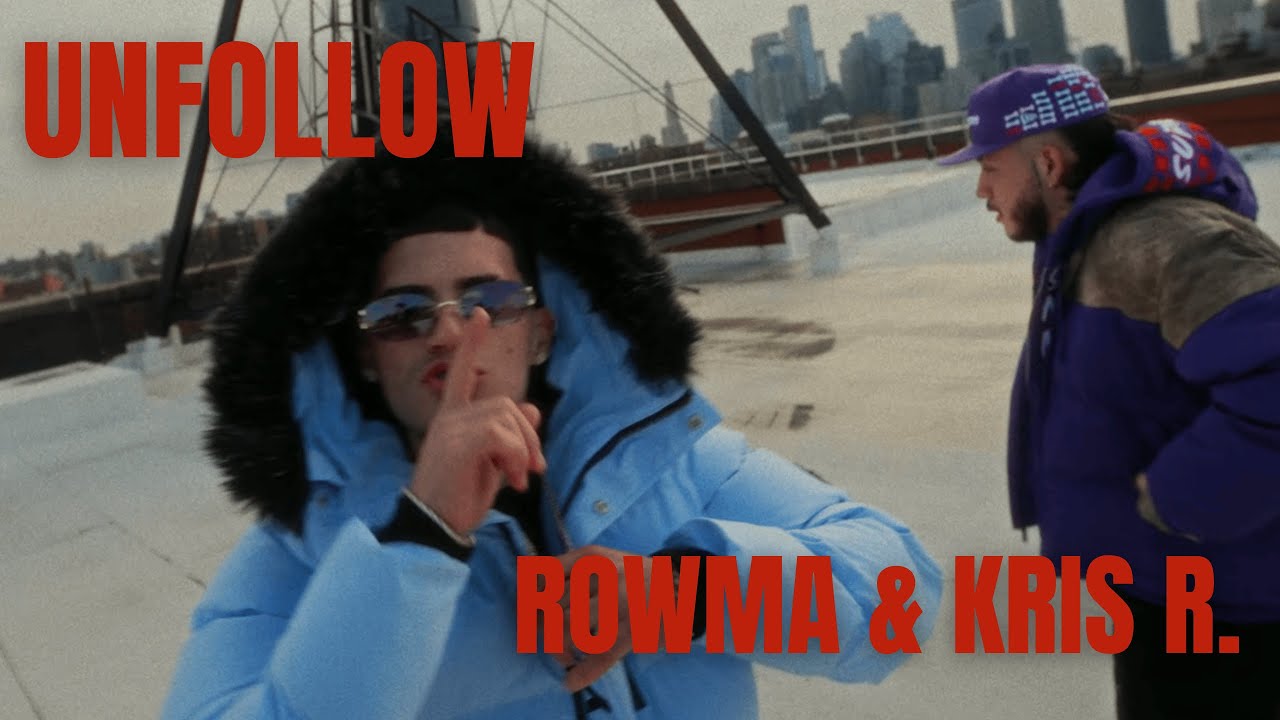 Rowma, Kris R - Unfollow (Lyric Video)