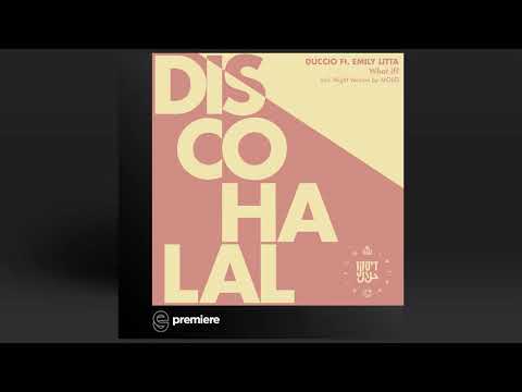 Premiere: Duccio feat. Emily Litta - What If - Disco Halal