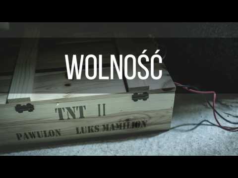 Pawulon & Luks Mamilion - Wolność